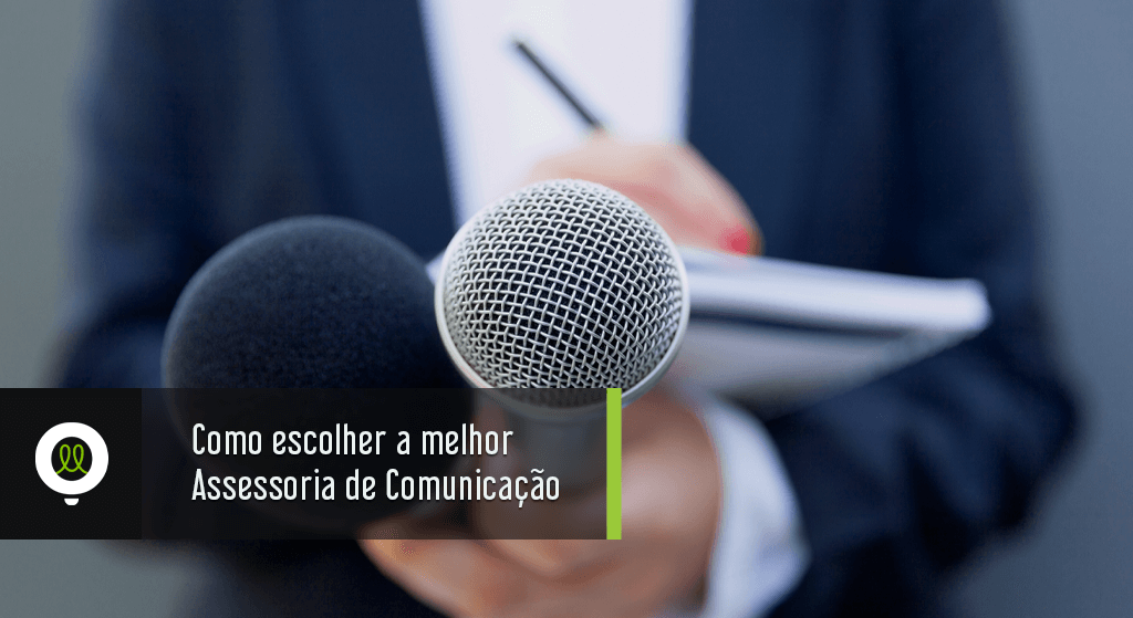 Read more about the article  Como escolher a melhor assessoria de comunicação