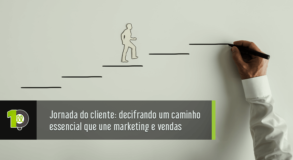 Read more about the article Jornada do cliente: decifrando um caminho essencial que une marketing e vendas
