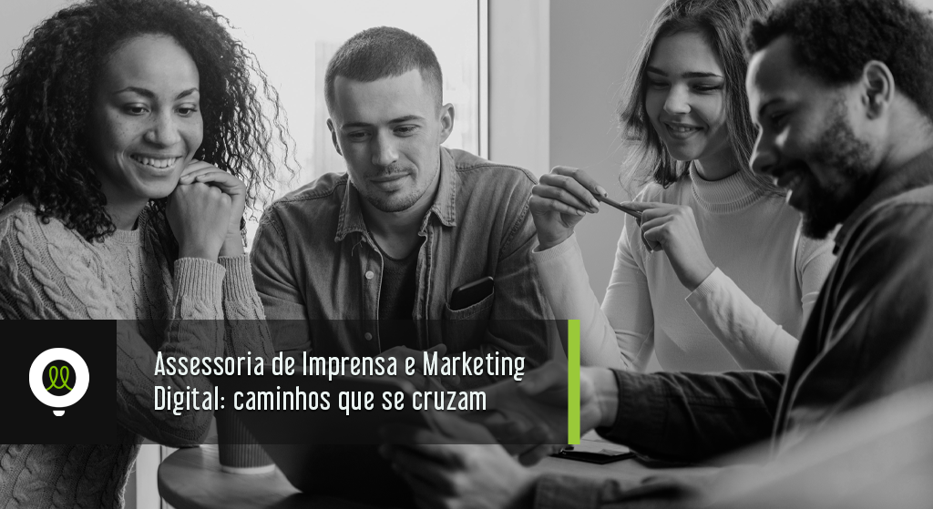 Read more about the article Assessoria de Imprensa e Marketing Digital: caminhos que se cruzam