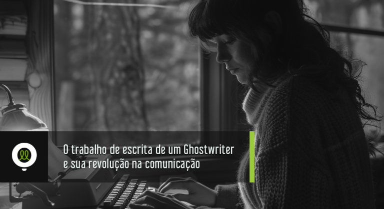 Read more about the article O trabalho de escrita de um Ghostwriter e sua revolução na comunicação